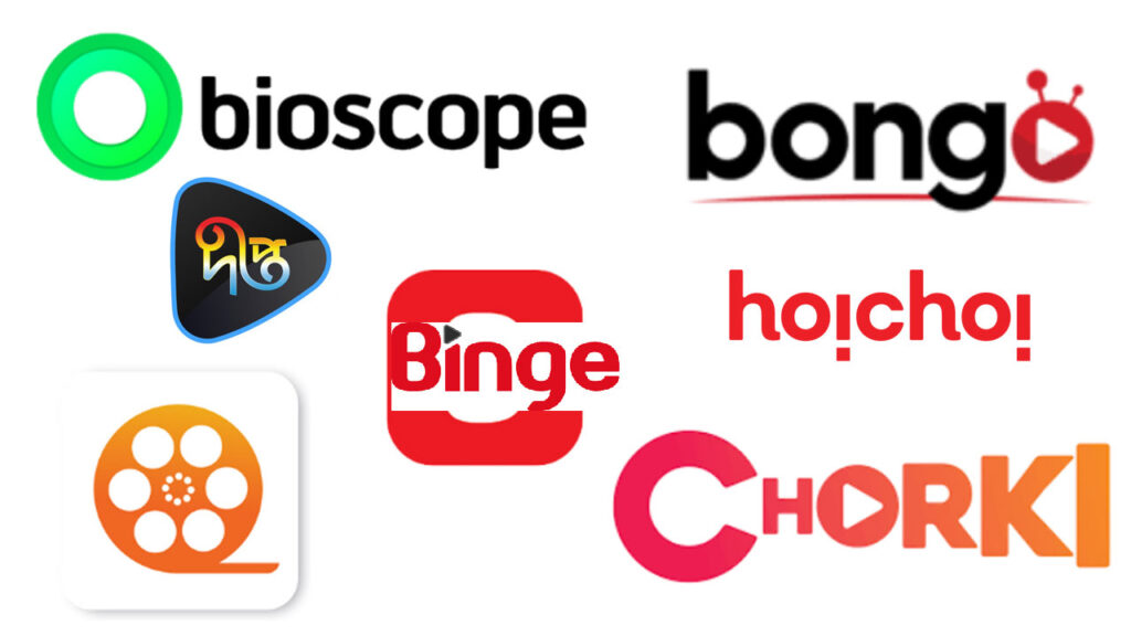 Chorki, Binge, Bioscope, এবং Hoichoi Bangladesh 